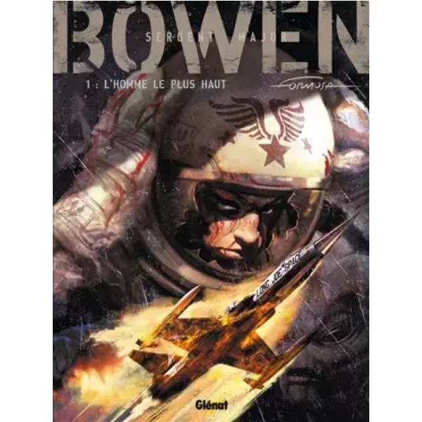 Bowen tome 1 - Gil Formosa, Benjamin Rivière