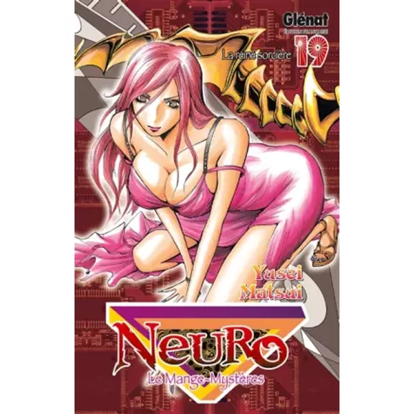 Neuro - Tome 19 - Yusei Matsui