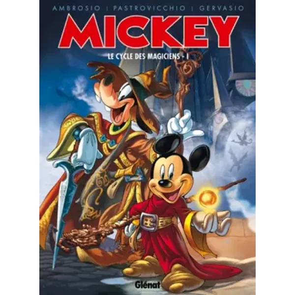 Mickey - Le Cycle des magiciens - Tome 01 - Collectif Disney