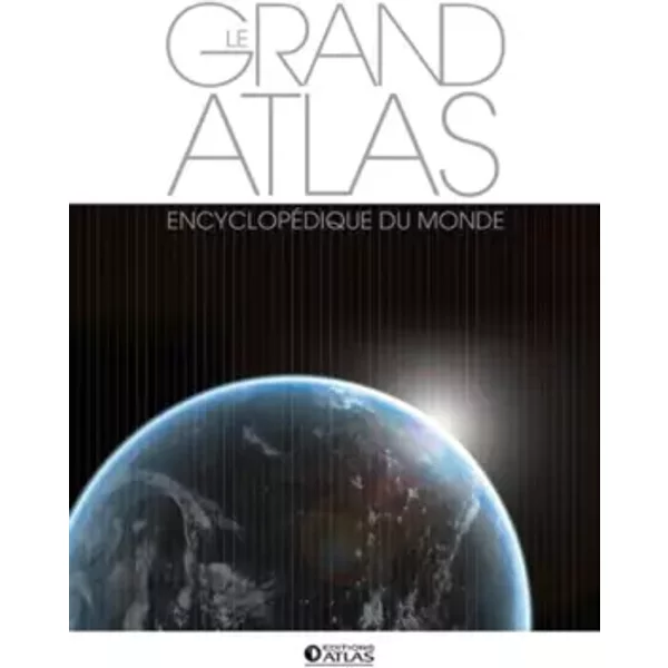 Le grand atlas encyclopédique du monde - Glénat