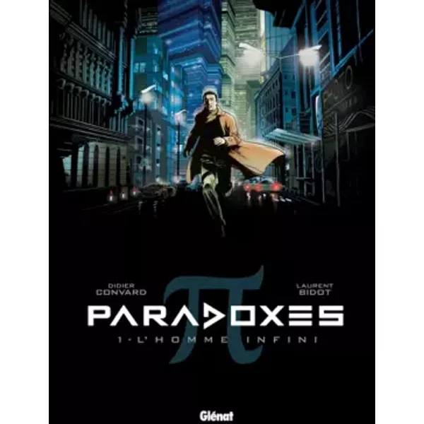 Paradoxes, Tome 1 : L'Homme Infini