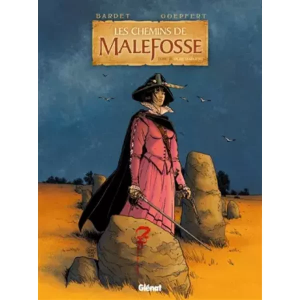 Les Chemins de Malefosse - Tome 21: Plaie d'argent - Daniel Bardet, Brice Goepfert