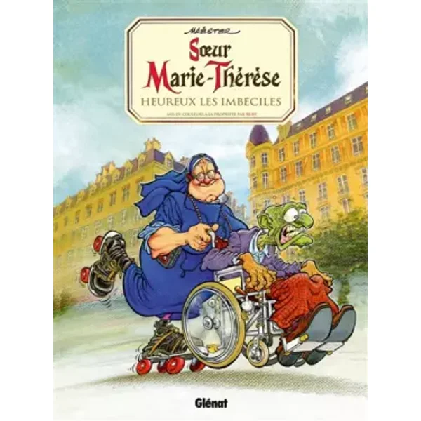 Soeur Marie-Thérèse - Tome 02: Heureux les imbéciles - Maëster