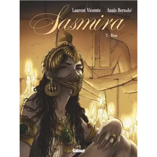 Sasmira - Tome 03: Rien - Laurent Vicomte, Anaïs Bernabé