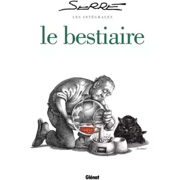 Les Intégrales Serre - Le Bestiaire - Claude Serre