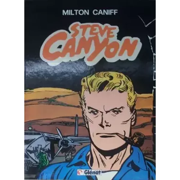 Steve Canyon (B.D.-V.F.) - Milton Arthur Caniff