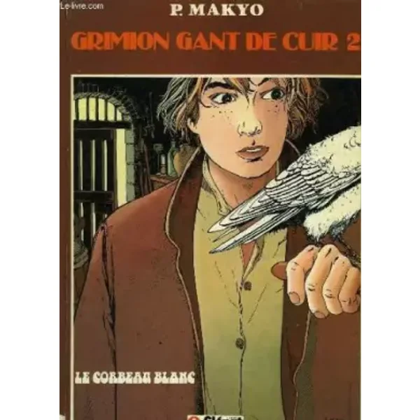 Le Corbeau blanc (Grimion Gant de Cuir) - MAKYO P.