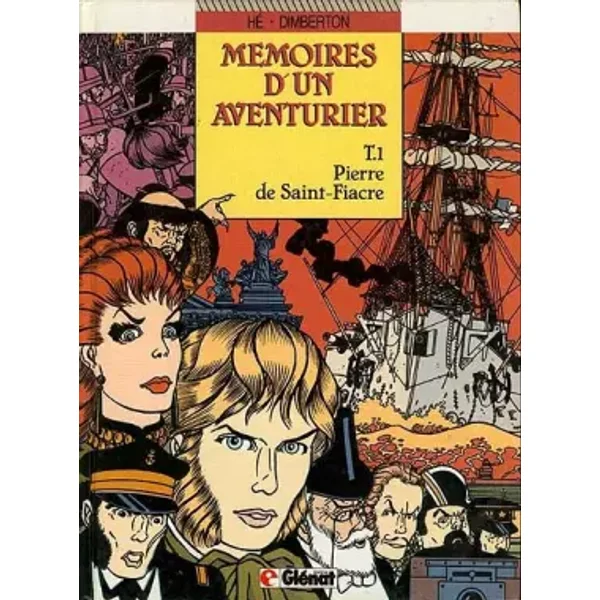 Mémoires d'un aventurier, Tome 1 : Pierre de Saint-Fiacre - François Dimberton, Dominique Hé