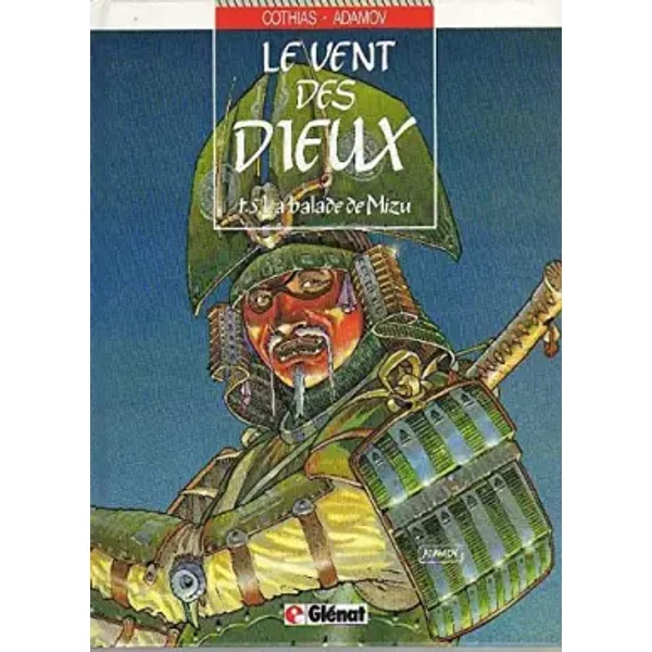Le vent des dieux, Tome 5 : La balade de Mizu - Patrick Cothias, Philippe Adamov
