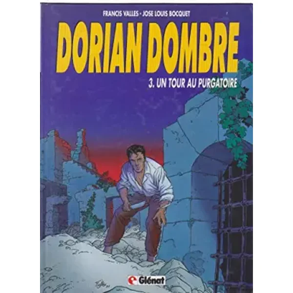 Dorian Dombre 3 : Un tour au purgatoire