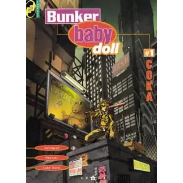 Bunker baby doll, tome 1 : Coka - Jean-David Morvan, Fabrice Jarzaguet