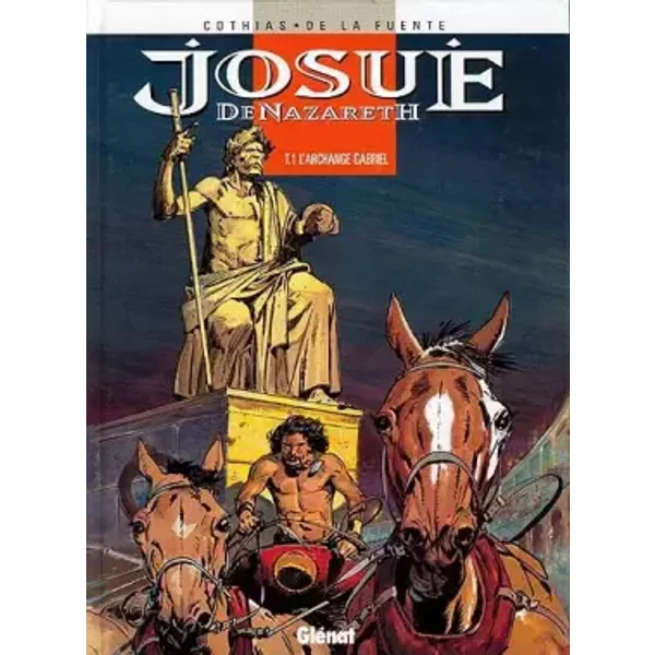 Josue de Nazareth, tome 1 : L'archange Gabriel - Patrick Cothias, Victor de La Fuente