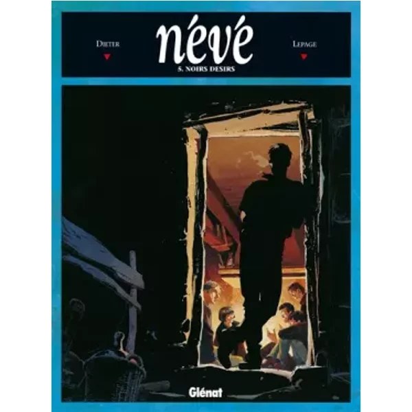 Névé, tome 5 : Noirs désirs - Dieter, Emmanuel Lepage