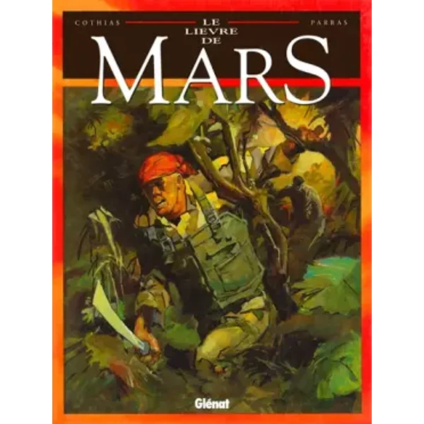 Le Lièvre de Mars, tome 5 - Patrick Cothias, Antonio Parras
