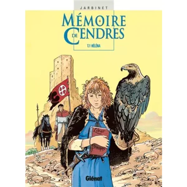 Mémoire de cendres, tome 1 : Héléna - Philippe Jarbinet