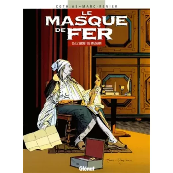 Le Masque de fer, tome 5 : Le secret de Mazarin - Patrick Cothias, Marc-Renier