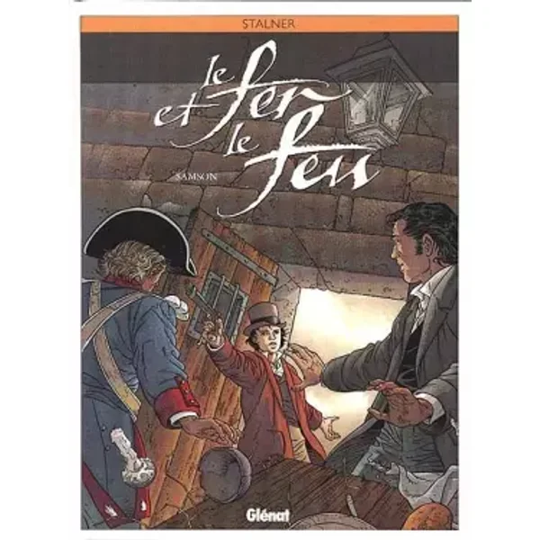 Le fer et le feu, tome 2 : Samson - Stalner