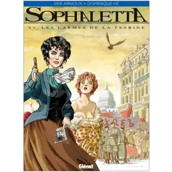 Sophaletta, tome 4 : Les larmes de la tsarine - Erik Arnoux, Dominique Hé