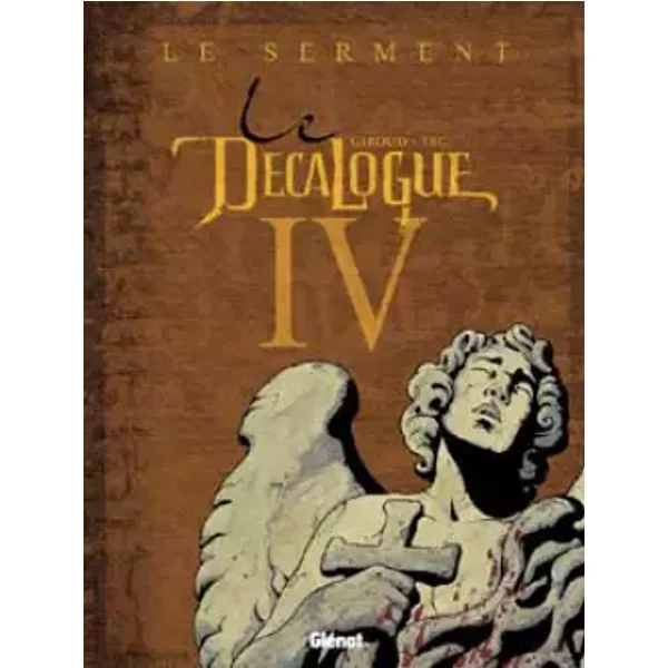 Le Décalogue, Tome 4 : Le serment - Giroud, Tomaz Lavric-TBC
