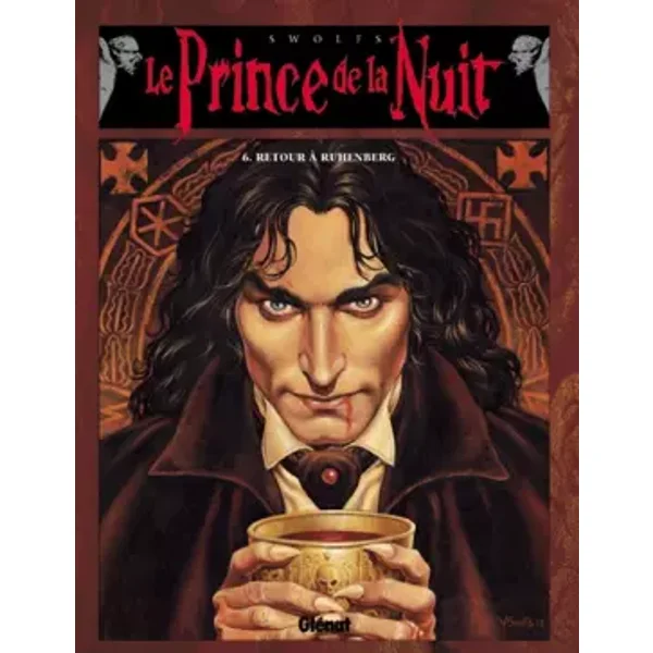 Le Prince de la Nuit, Tome 6 : Retour à Ruhenberg - Yves Swolfs