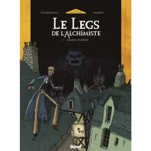 Le Legs de l'alchimiste, tome 1 : Joachim Verbeck - Hervé Tanquerelle, Hubert Boulard