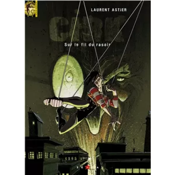 Cirk, Tome 1 : Sur Le Fil Du Rasoir - Laurent Astier Et Laurent Astier-image