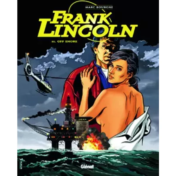 Frank Lincoln, tome 2 - Marc Bourgne