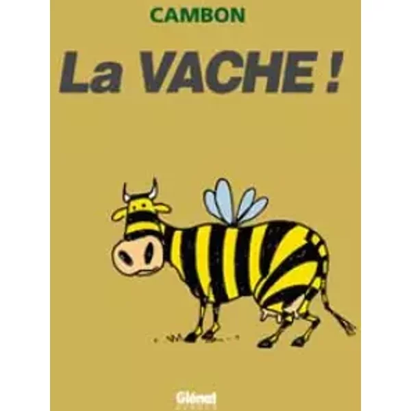 La Vache ! - Michel Cambon, Michel Cambon-image