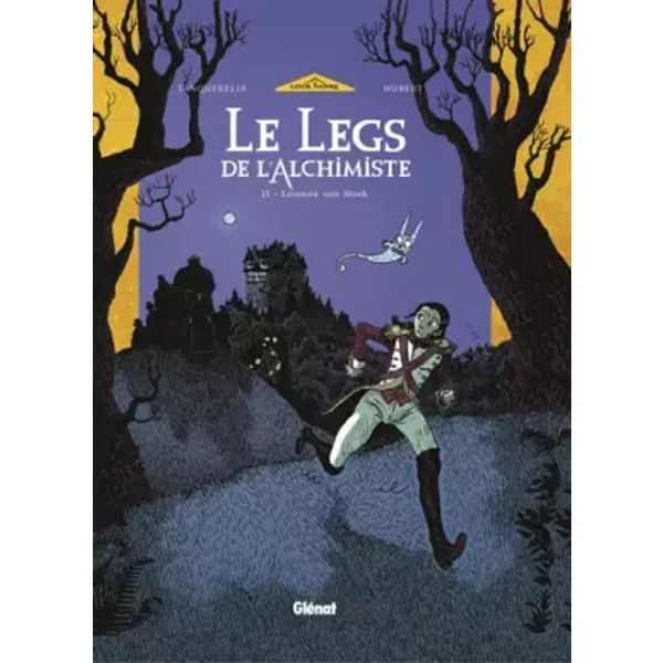 Le Legs de l'alchimiste, tome 2 : Léonora - Boulard, Tanquerelle