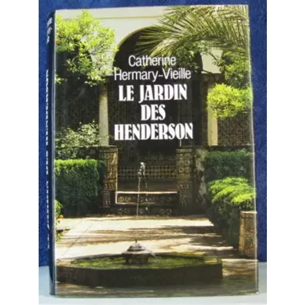 Le Jardin Des Henderson - Catherine Hermary-Vieille-image
