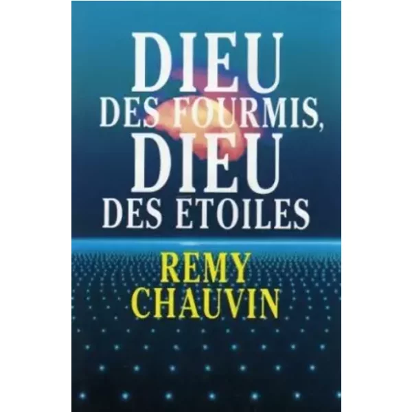 Dieu Des Fourmis, Dieu Des Etoiles - Chauvin Remy-image