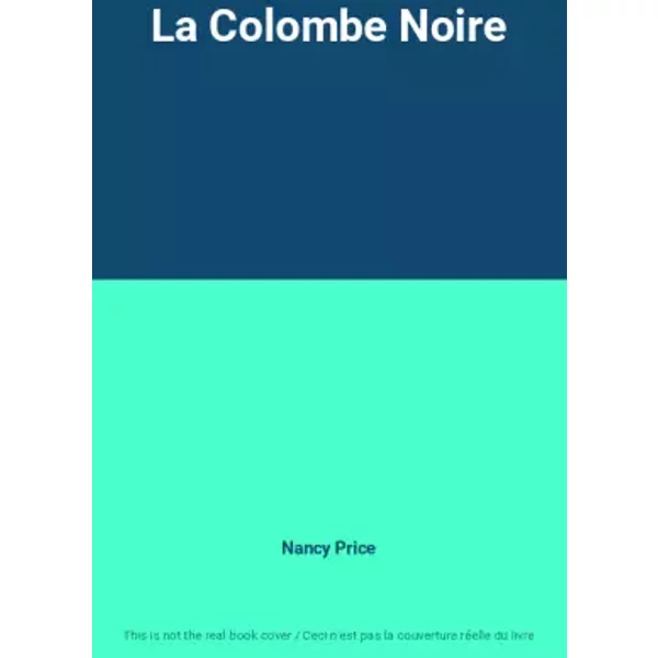 La Colombe Noire - Nancy Price-image