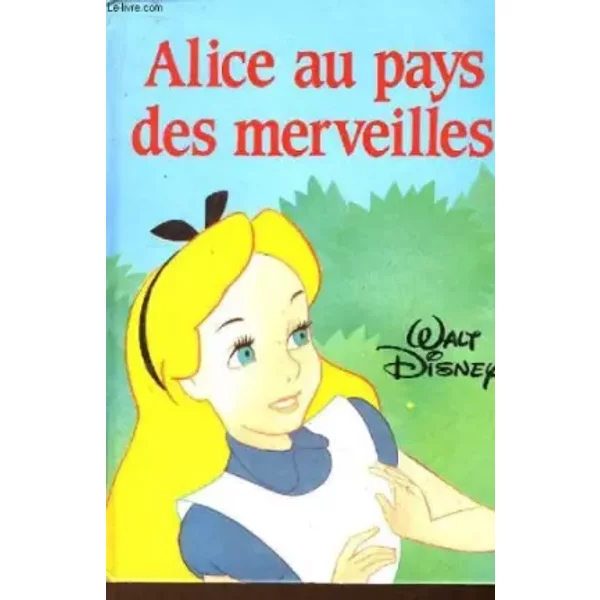 Alice Au Pays Des Merveilles - Walt Disney Adapté Par Bajomee Danielle-image