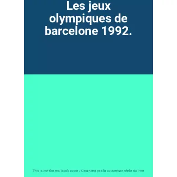 Les Jeux Olympiques De Barcelone 1992.-image