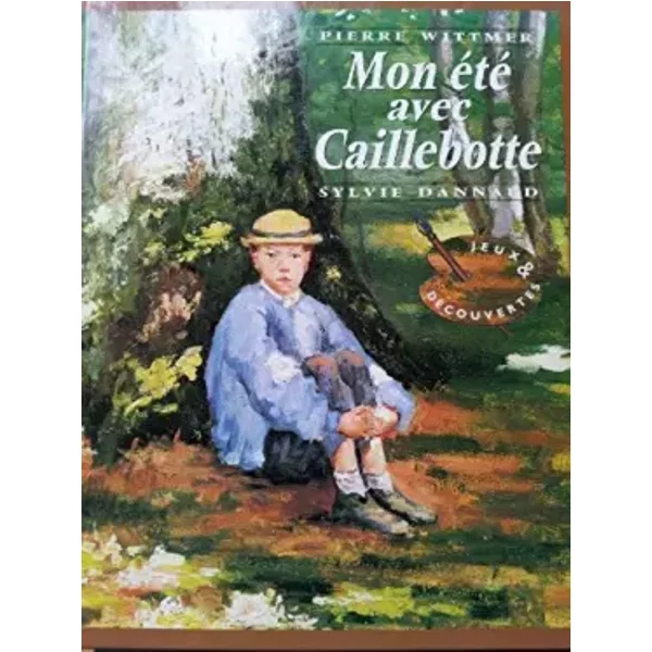 Mon éTé Avec Caillebotte - Marie HéLèNe Chevalier, Marie HéLèNe Chevalier-image