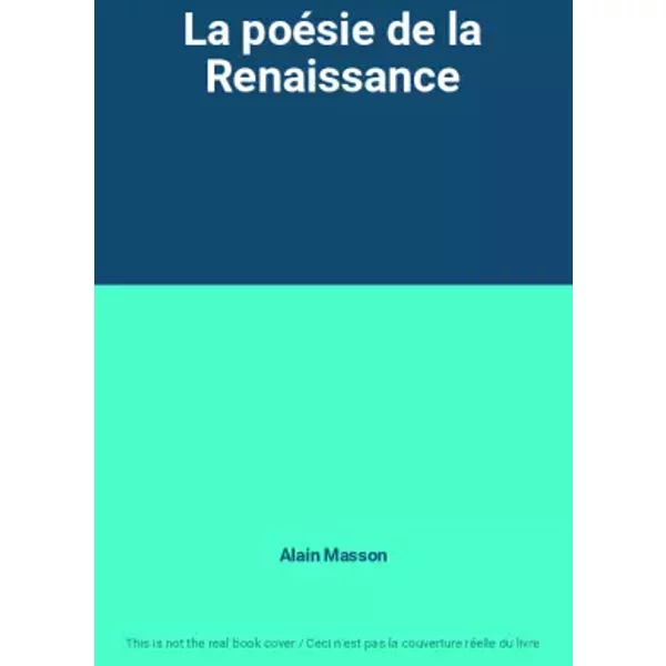 La PoéSie De La Renaissance - Alain Masson-image