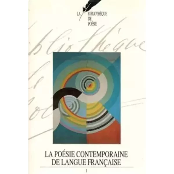 La Poesie Contemporaine De Langue Francaise Tome 1-image