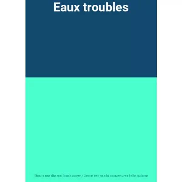 Eaux Troubles-image