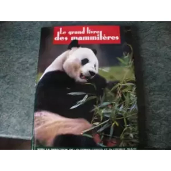 Le Grand Livre Des MammifèRes Les MammifèRes EncyclopéDie Des Animaux-image