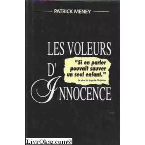 Les Voleurs D'innocence - Patrick Meney-image