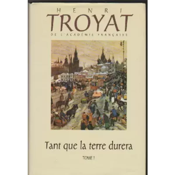 Les HéRitiers De L'avenir - Tome 1 Le Cahier - Troyat - Henri Troyat-image