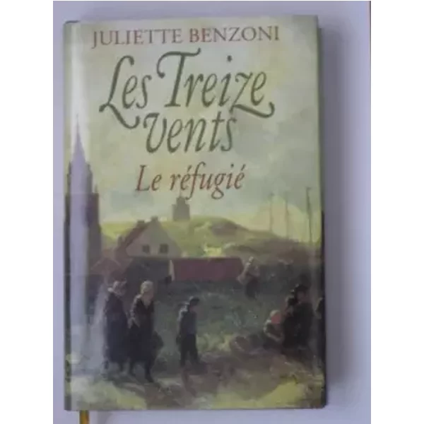 Les Treize Vents - Benzoni - Juliette Benzoni-image