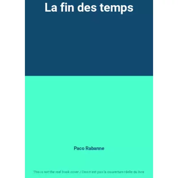 La Fin Des Temps - Paco Rabanne-image