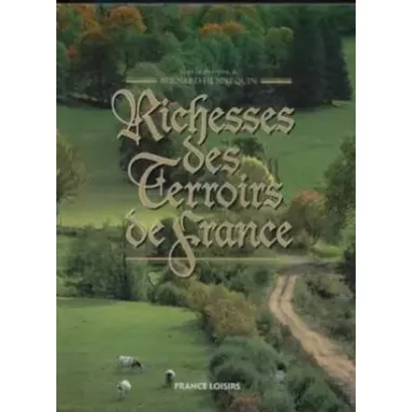 Richesse Des Terroir De France - Hennequin Bernard-image