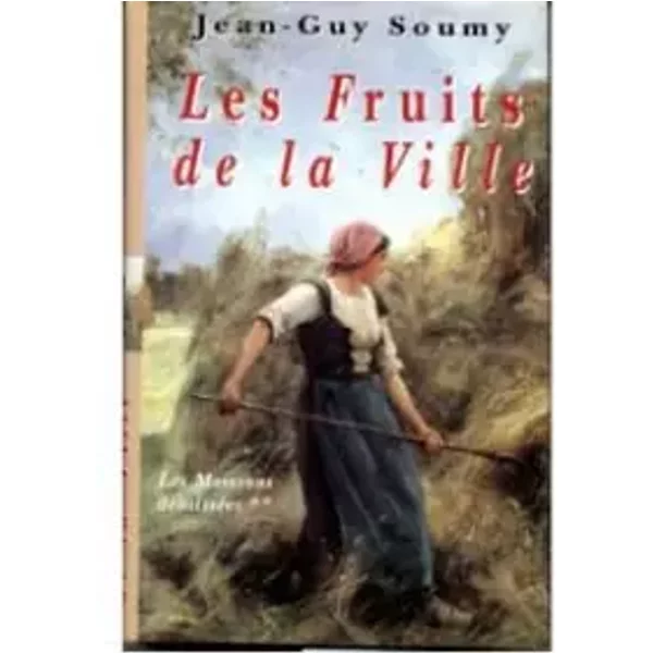 Les Fruits De La Ville - Jean-Guy Soumy-image