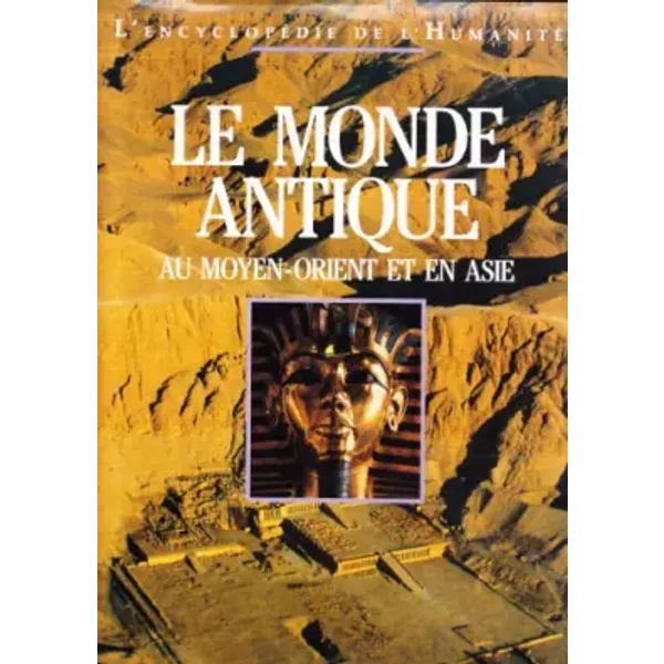Le monde antique au Moyen-Orient et en Asie