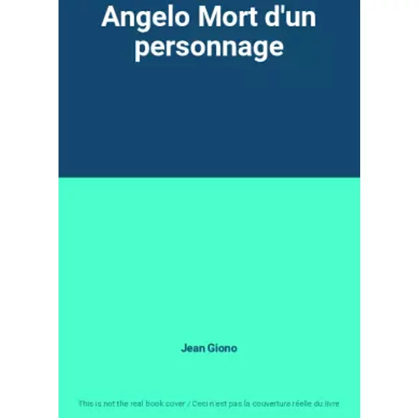 Angelo Mort D'un Personnage - Jean Giono-image