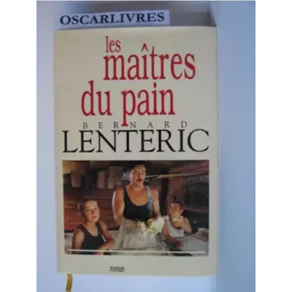 L'héRitage (Les MaîTres Du Pain.) - Bernard LentéRic-image