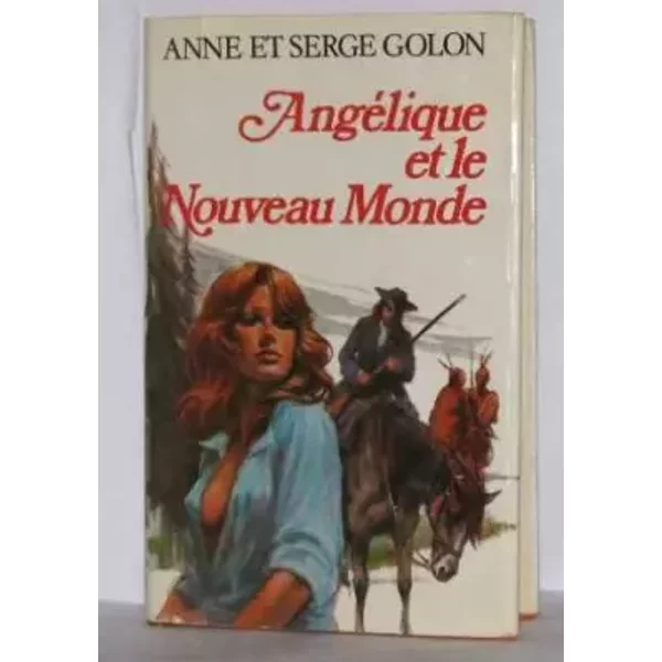 AngéLique Et Le Nouveau Monde - Anne Et Serge Golon-image