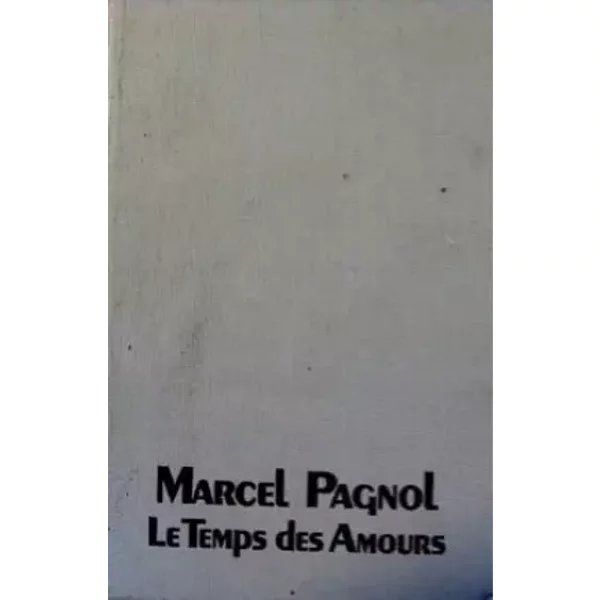 Oeuvres ComplèTes Le Premier Amour Le Secret du Masque De Fer - Pagnol - Marcel Pagnol-image